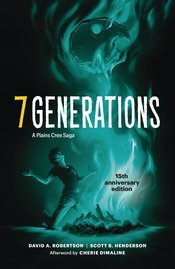 7 Generations A Plains Cree Saga s/c
