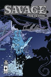 Savage vol 2 (of 5) The Depths
