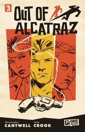 Out Of Alcatraz #3 (of 5) Cvr A Crook