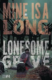 Mine Is A Long Lonesome Grave #4 Cvr A Matthew Roberts