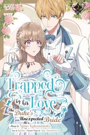 Trapped By His Love The Dukes Unexpected Bride vol 2