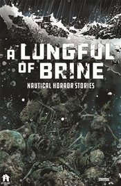 A Lungful Of Brine s/c