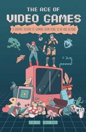 Age Of Video Games Graphic History Of Gaming s/c