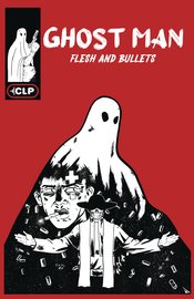 Ghostman #2 (of 3) Flesh And Bullets