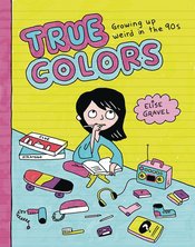 True Colors Growing Up Weird In The 90s s/c