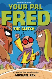 Your Pal Fred Glitch s/c