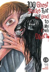 100 Ghost Stories That Lead To My Death vol 3