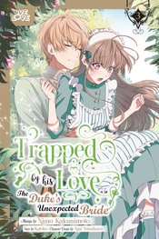 Trapped By His Love The Dukes Unexpected Bride vol 3