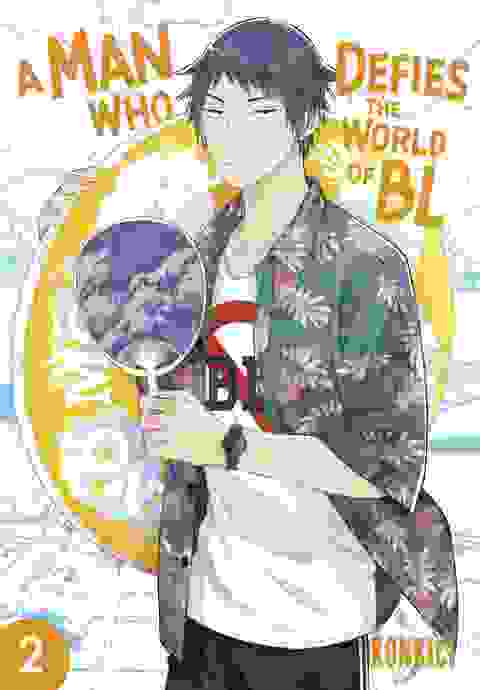 A Man Who Defies The World Of Bl vol 2