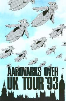 Aadvarks Over UK '93 Cerebus Tour Poster