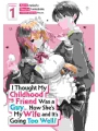 I Thought My Childhood Friend Was A Guy... Now She's My Wife And It's Going Too Well! Manga vol 1