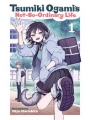 Tsumiki Ogamis Not So Ordinary Life vol 1