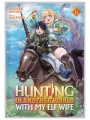Hunting In Another World With My Elf Wife vol 6