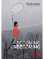 Becoming Unbecoming