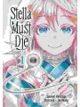 Stella Must Die vol 1