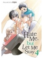 Hate Me But Let Me Stay vol 4