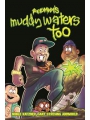 Muddy Waters Too s/c