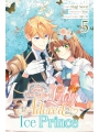 The Small-Animallike Lady Is Adored By The Ice Prince vol 5