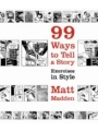 99 Ways To Tell A Story