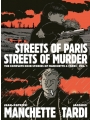 Streets Of Paris, Streets Of Murder: The Complete Graphic Noir Of Manchette & Tardi vol 1 h/c