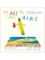 The Day The Crayons Came Home s/c