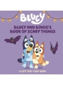 Bluey & Bingo Book Of Scary Things h/c