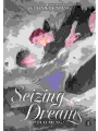 Seizing Dreams: Duo Meng Novel vol 1