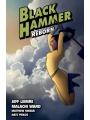 Black Hammer vol 6: Reborn Part 2 s/c