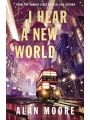 I Hear A New World h/c