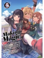 Making Magic: The Sweet Life Of A Witch Who Knows An Infinite Mp Loophole Light Novel vol 5