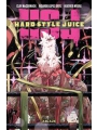 Hard Style Juice s/c