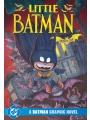 Little Batman: Month One