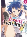 Too Many Losing Heroines vol 1