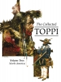 The Collected Toppi vol 2: North America h/c