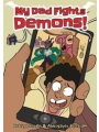 My Dad Fights Demons s/c