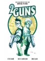 2 Guns Complete Collection s/c