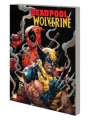 Deadpool Wolverine s/c vol 1 A Time Of Stryfe
