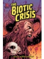 Biotic Crisis s/c vol 1 Lights Of The Olivet Discourse