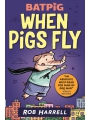 Batpig vol 1: When Pigs Fly s/c
