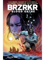 Brzrkr Blood Oaths vol 1