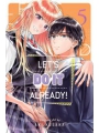 Lets Do It Already vol 5