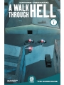 A Walk Through Hell vol 1: The Warehouse s/c