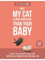 Why My Cat Is More Impressive Than Your Baby