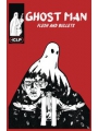 Ghostman #2 (of 3) Flesh And Bullets