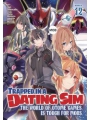 Trapped In Dating Sim World Otome Games vol 12