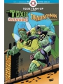 Toxie Team Up #4 (of 5) Cvr A Igle