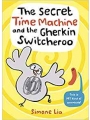 The Secret Time Machine And The Gherkin Switcheroo h/c