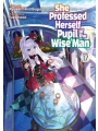 She Professed Herself Pupil Of The Wise Man Light Novel vol 17
