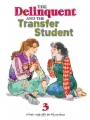 The Delinquent And The Transfer Student vol 3