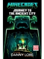 Minecraft: Journey To The Ancient City